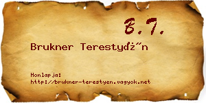 Brukner Terestyén névjegykártya